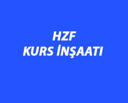 HZF Kurs İnşaatı
